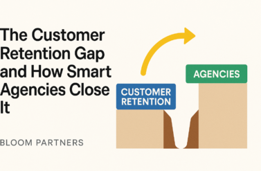 The Customer Retention Gap and How Smart Agencies Close It